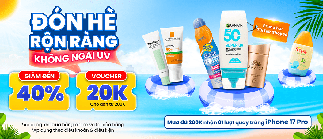 Đón hè rộn ràng - không ngại UV - khuyến mãi kem chống nắng